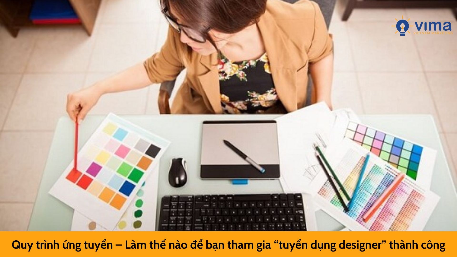 Quy trình ứng tuyển – Làm thế nào để bạn tham gia “tuyển dụng designer” thành công